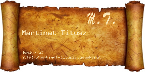 Martinat Titusz névjegykártya